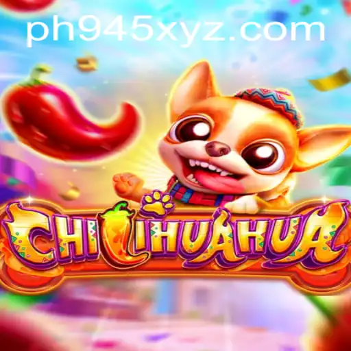 PH945: A Deep Dive into the Exciting World of CHILIHUAHUA